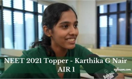 NEET 2021: മലയാളിയായ കാർത്തിക. ജി .നായർക്ക് ഒന്നാം റാങ്ക്