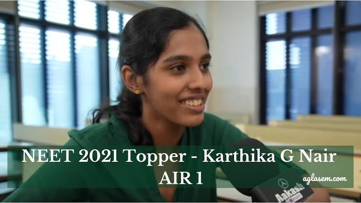 NEET 2021: മലയാളിയായ കാർത്തിക. ജി .നായർക്ക് ഒന്നാം റാങ്ക്
