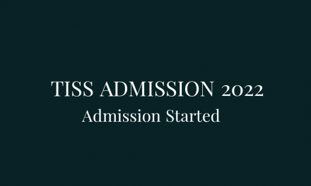 TISS അഡ്മിഷൻ 2022: ഫെബ്രുവരി 7 വരെ അപേക്ഷിക്കാം